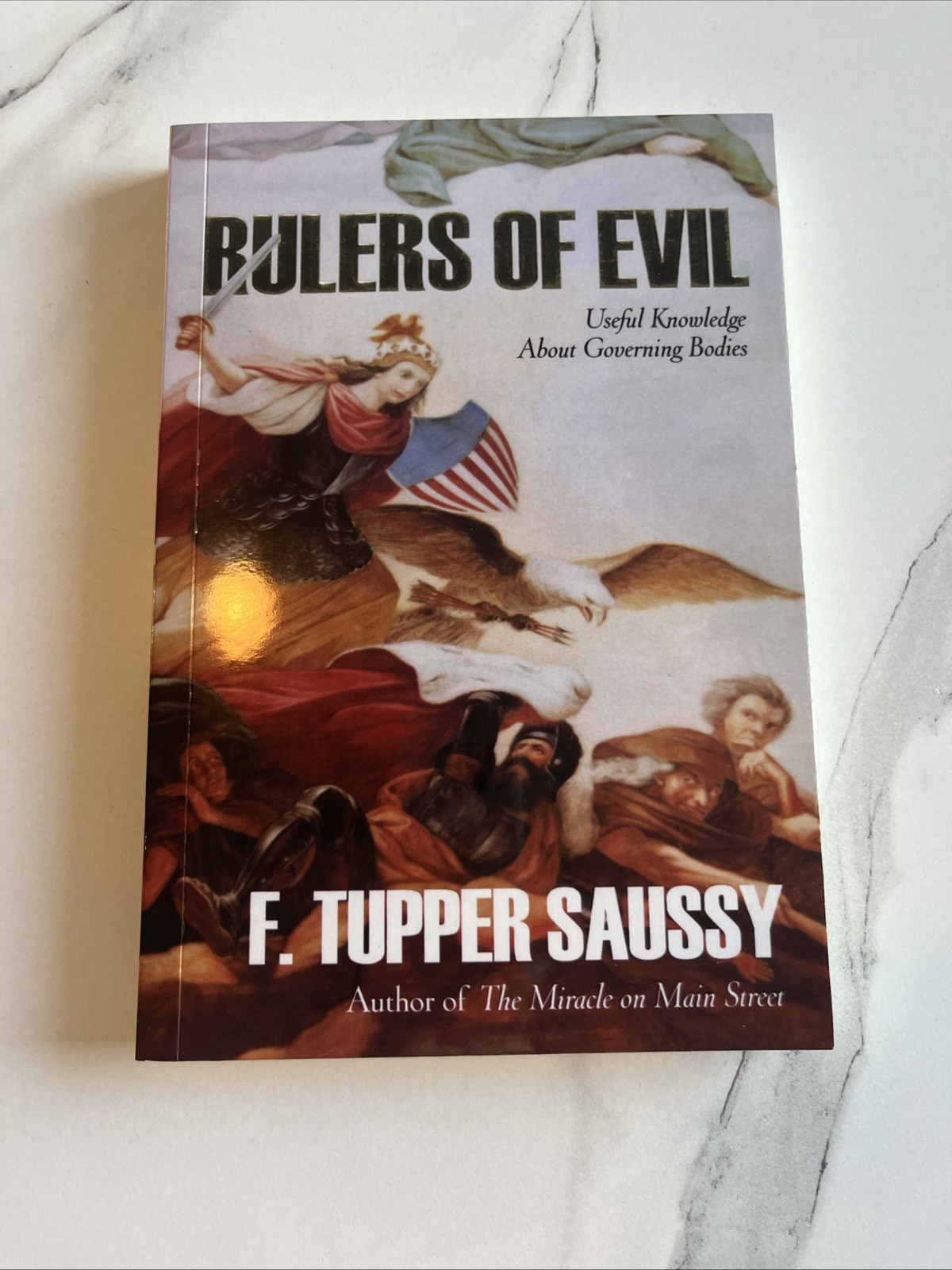 Rulers of Evil, Useful Knowledge About Governing Bodies, Reprint, Paperback