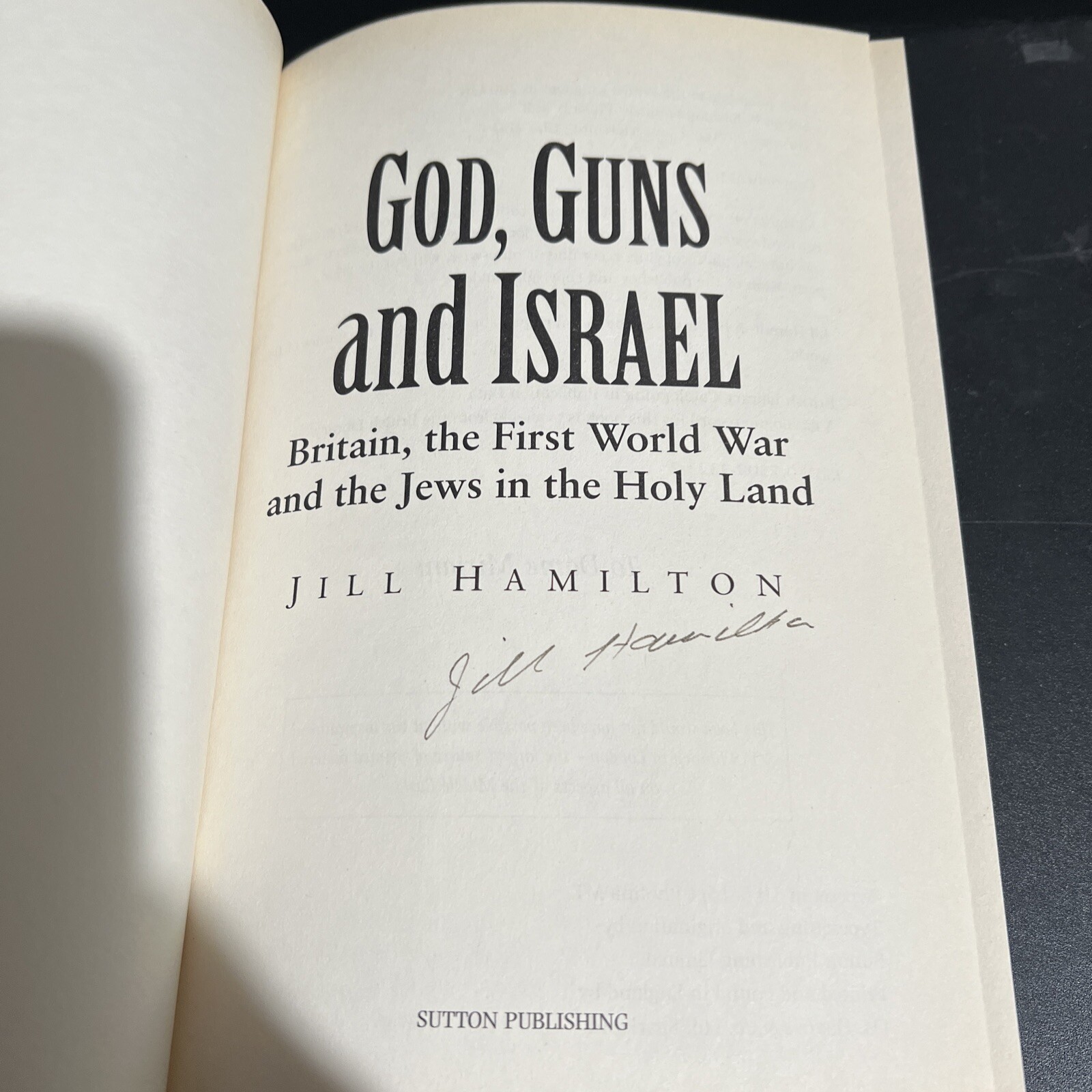 SIGNED 1st GODS, GUNS AND ISRAEL: BRITAIN… The Jews… Jill Hamilton HC DJ 2004
