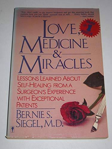 Love, Medicine and Miracles – Paperback By Bernie S. Siegel – GOOD