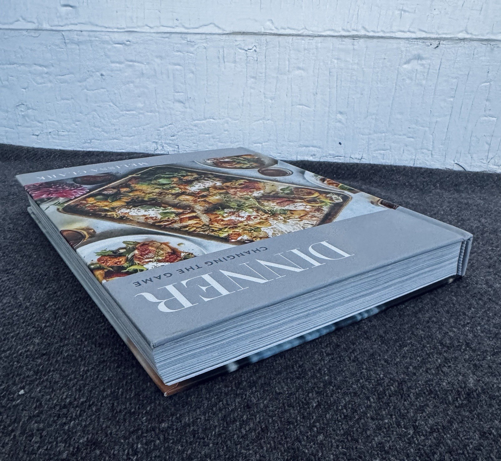 Dinner: Changing the Game Cookbook 1st Edition Melissa Clark Hardcover 2017
