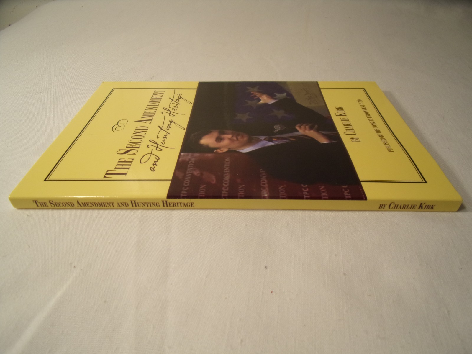 RARE – MINT – THE SECOND AMENDMENT AND HUNTING HERITAGE – 2014 By Charlie Kirk