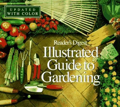 Illustrated guide to gardening (updated w/ color) – Hardcover – GOOD