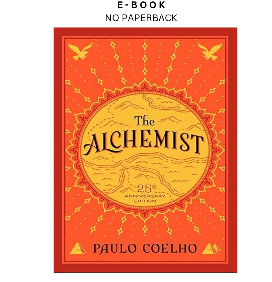 The Alchemist: A Modern Classic Fable of Spiritual , Paulo Coelho 2014