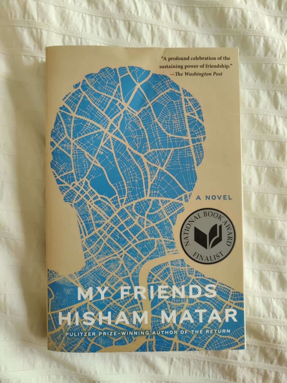 My Friends – A Novel by Hisham Matar (2025, Trade Paperback)