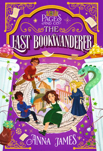 Pages & Co.: The Last Bookwanderer by Anna James: New