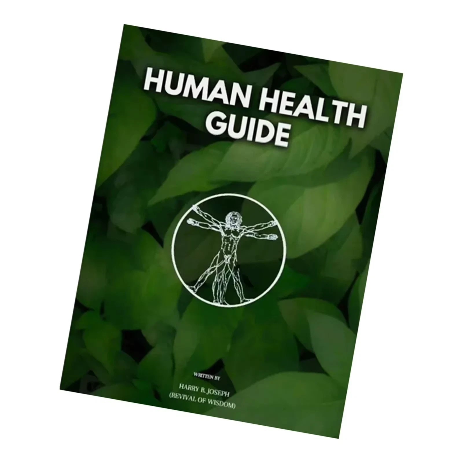 Human Health Guide by Harry B Joseph | Self Help, Wellness, Natural Healing Book