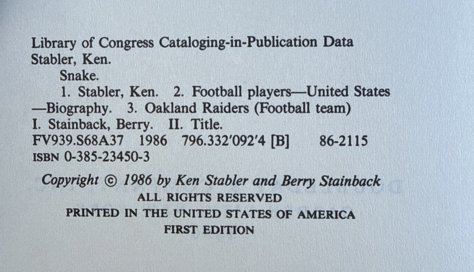 Snake By Ken Stabler And Berry Stainback Autographed Hardback Oakland Raiders
