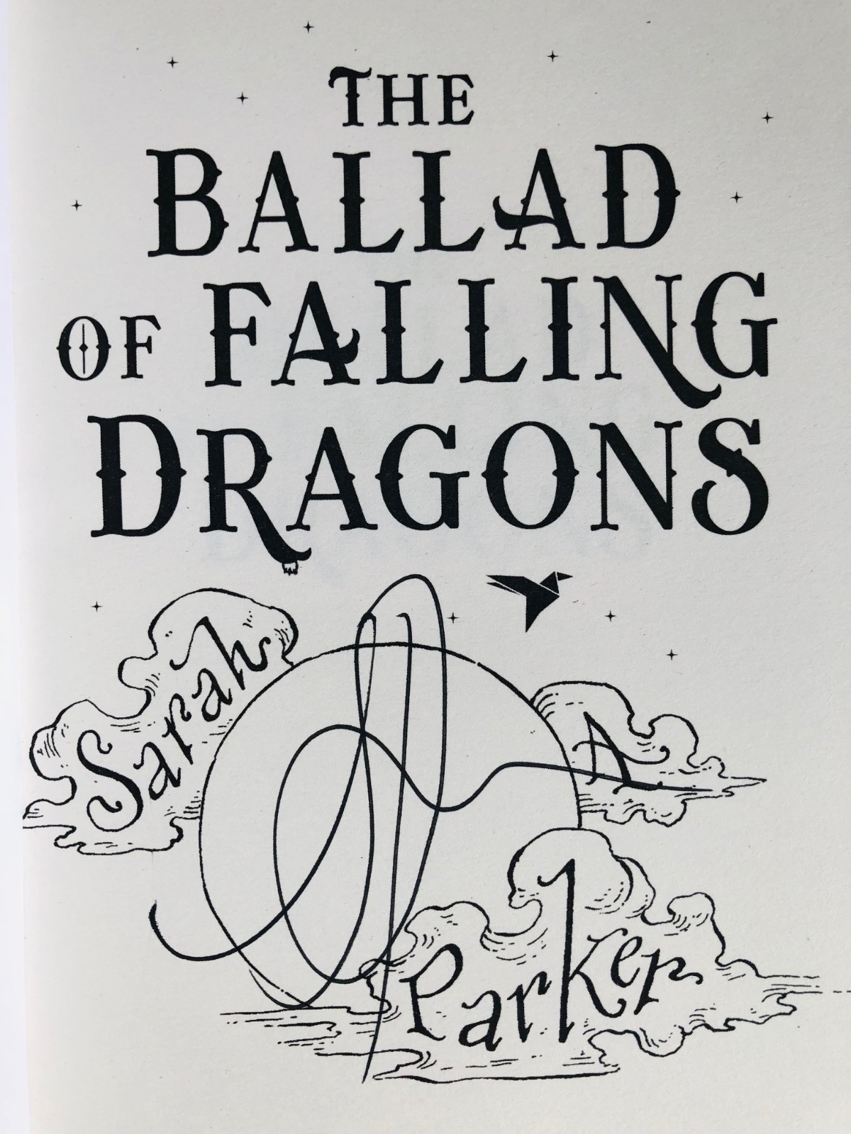 The Ballad of Falling Dragons SIGNED Sarah A. Parker WATERSTONES UK 1/1 Sprayed