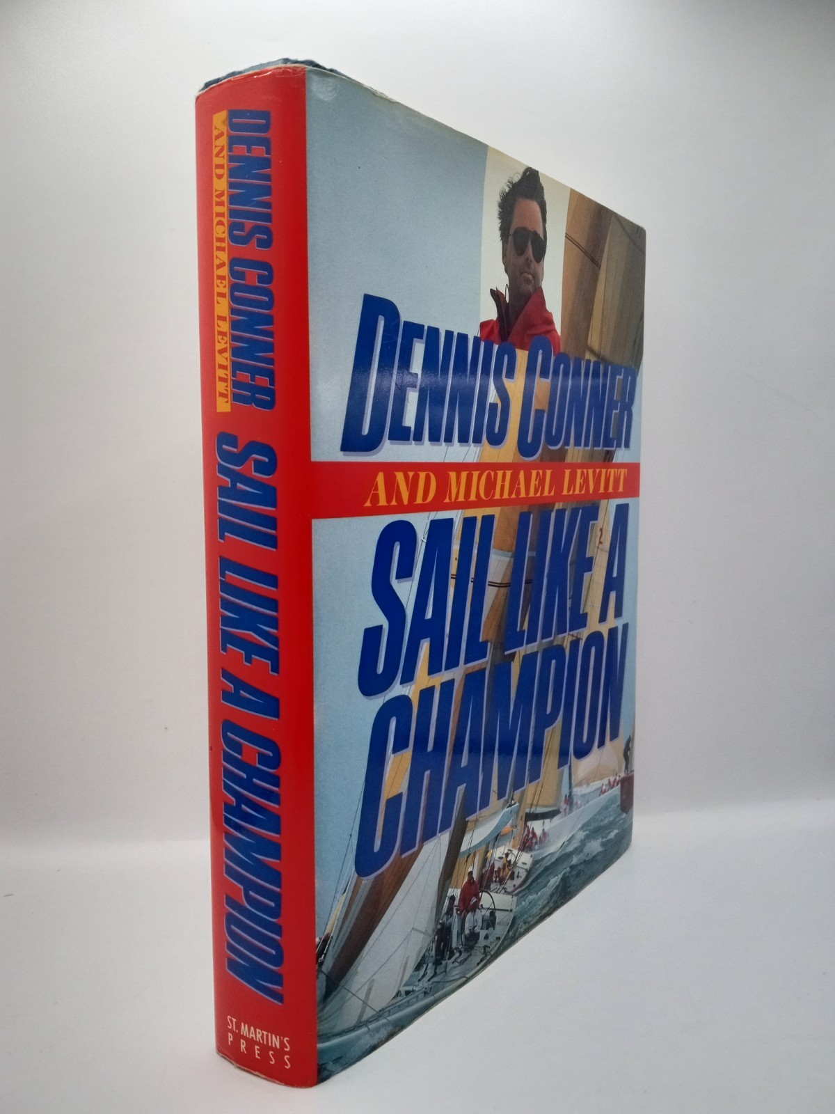 Signed First Edition Sail Like a Champion by Dennis Conner Sailboat Racing HC