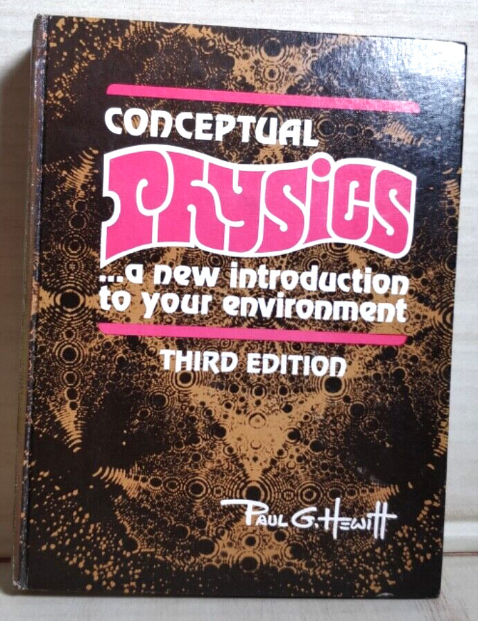 vintage 1977 Conceptual Physics Paul G. Hewitt third edition hardcover. B27