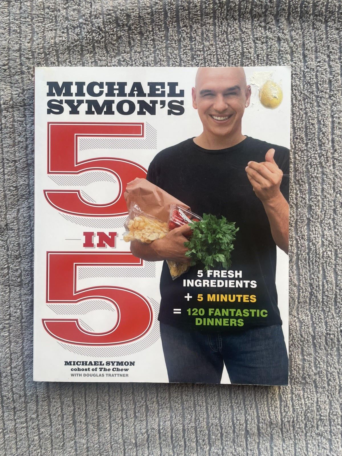 Michael Symon’s 5 In 5 Cookbook Chef Recipe Ideas Healthy Eating Meal Prep