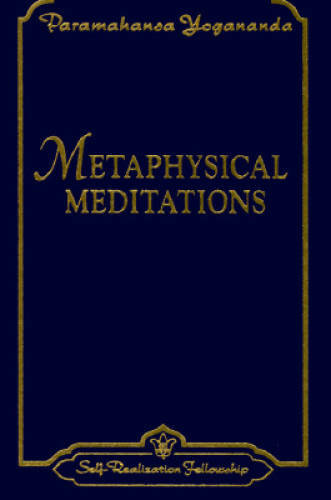Metaphysical Meditations (Self-Realization Fellowship) – Paperback – GOOD