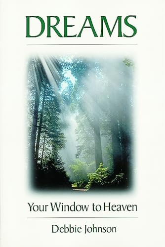Dreams: Your Window to Heaven – VERY GOOD