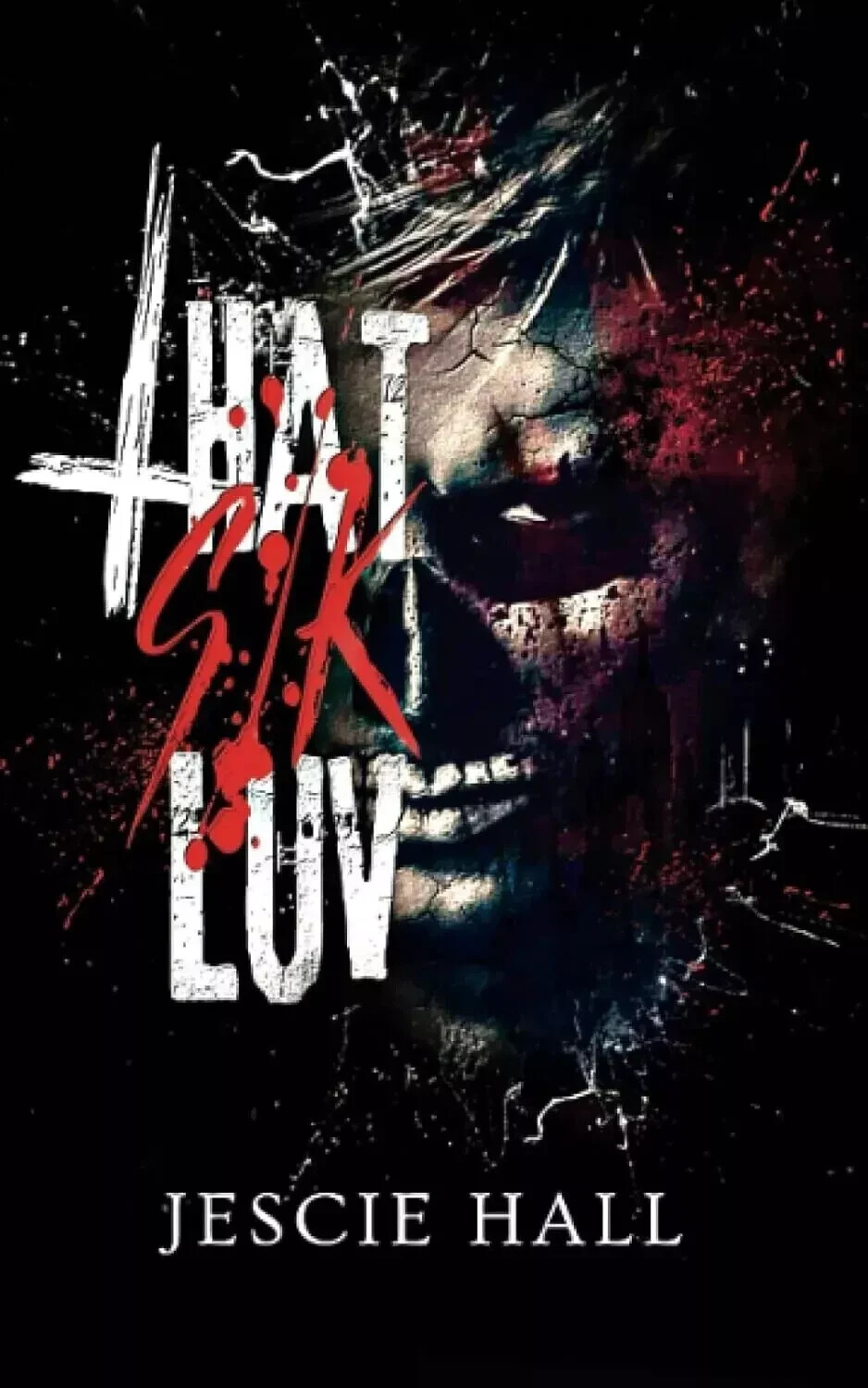 That Sik Luv & Sick Fux & Self Heal &Forbidden Health&New Menopaus (Paperback)