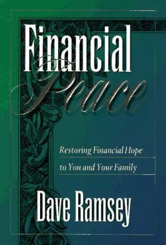 Financial Peace: Restoring Financial Hope to You and Your Family – GOOD