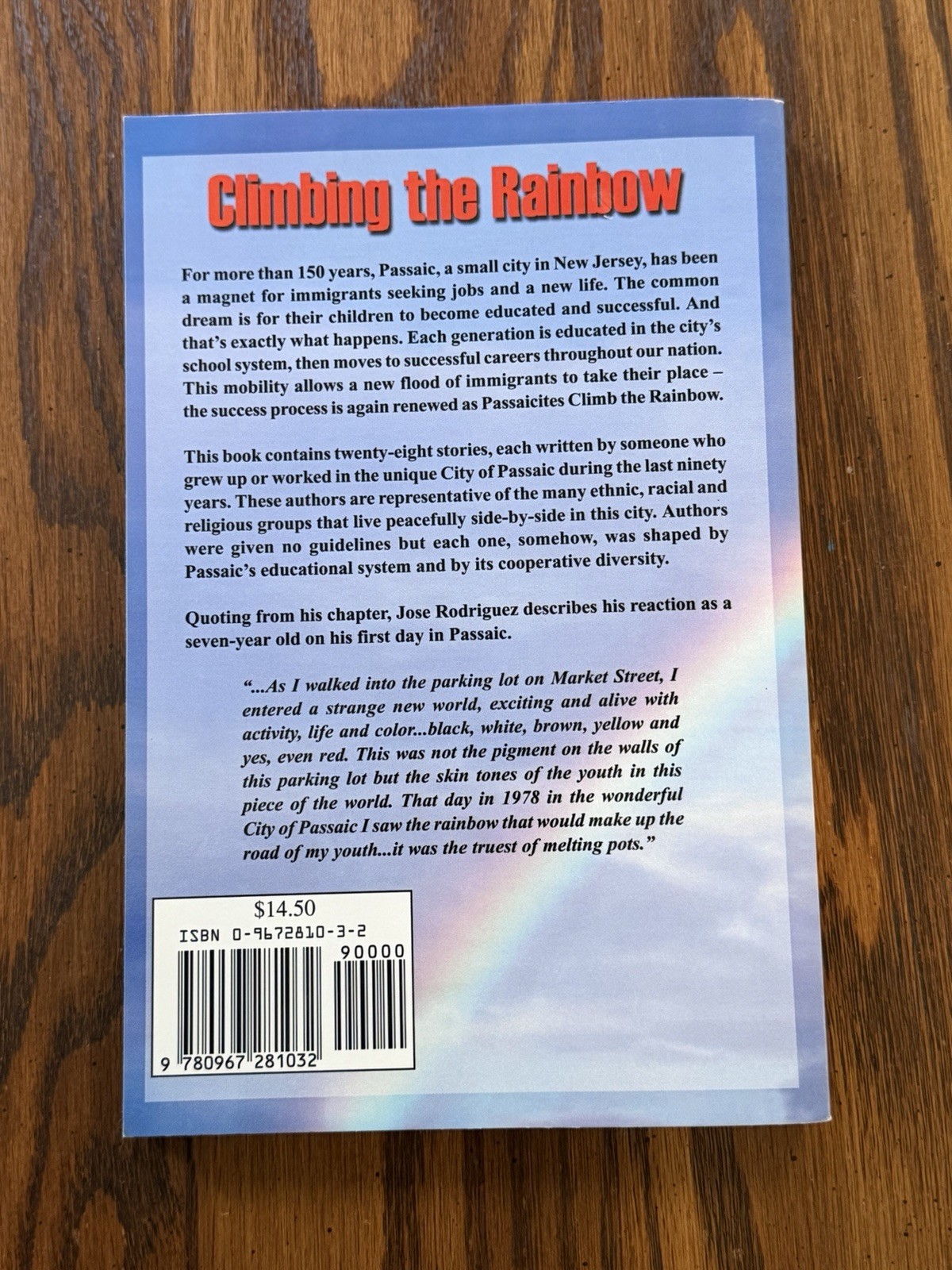 CLIMBING THE RAINBOW: 28 GLIMPSES OF GROWING UP IN PASSAIC By Bob Rosenthal