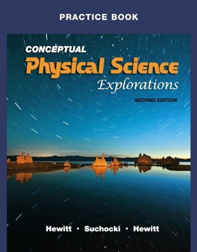 BY PAUL G. HEWITT – PRACTICE BOOK FOR CONCEPTUAL PHYSICAL