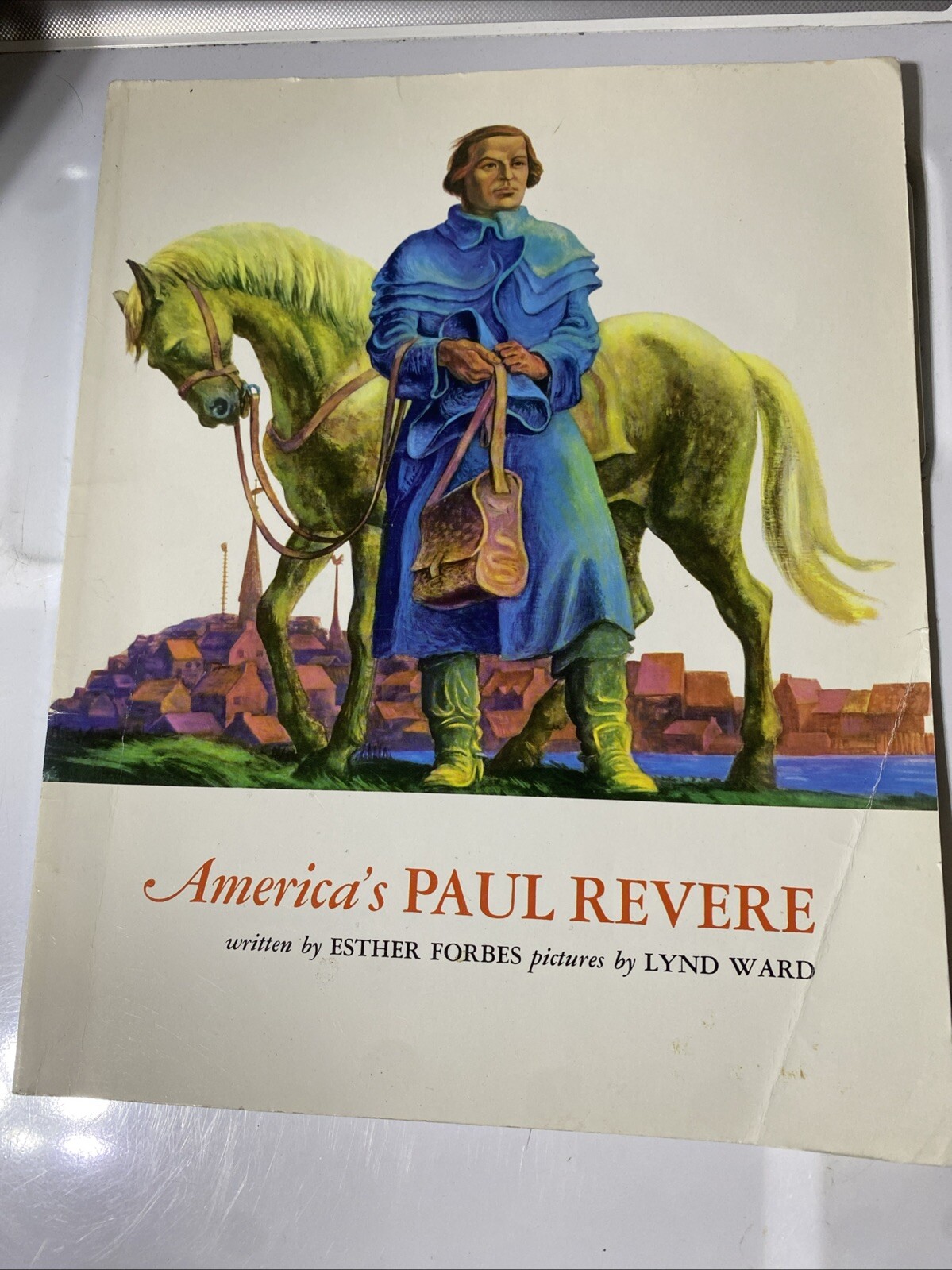 America’s Paul Revere – Paperback By Forbes, Esther Hoskins – VERY GOOD