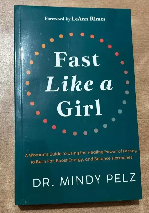 Fast Like a Girl by Dr. Mindy Pelz, Paperback