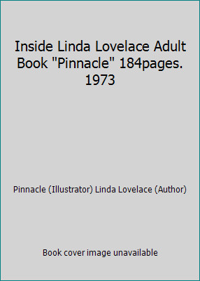 Inside Linda Lovelace Adult Book Pinnacle 184pages. 1973