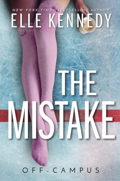 The Mistake: 2 (Off-Campus, 2) by Elle Kennedy Paperback New Book