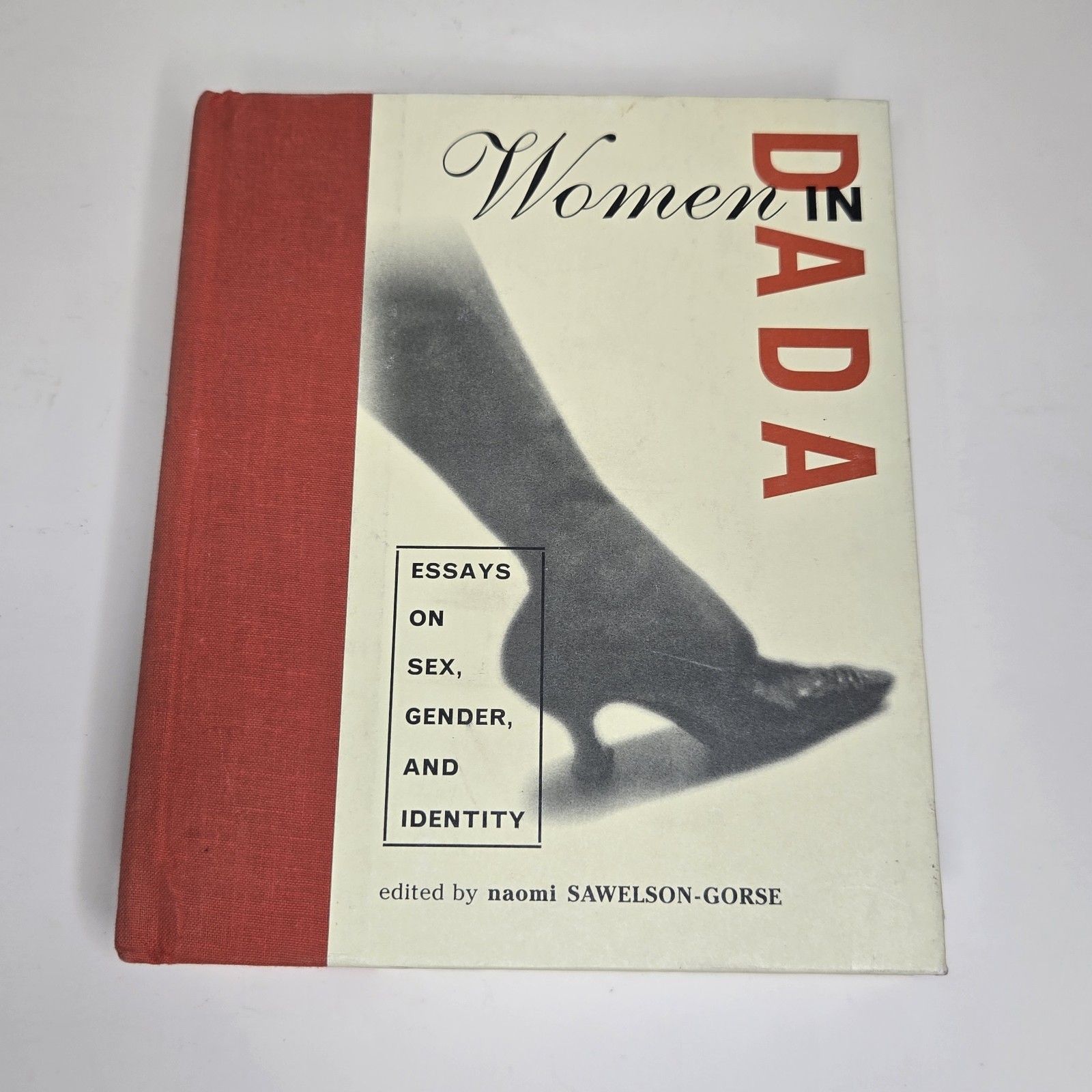 Women In DADA: Essays On Sex Gender & Identity (Sawelson-Gorse, Ed.) 1998 MIT HC