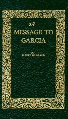 A Message to Garcia, USA, Books of American Wisdom, Hardback