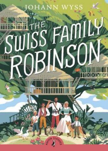 The Swiss Family Robinson (Puffin Classics) – Paperback – GOOD
