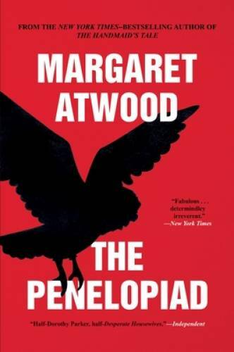 The Penelopiad (Canongate Myths) – Paperback By Atwood, Margaret – GOOD