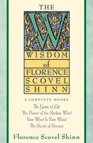 The Wisdom of Florence Scovel Shinn: 4 Complete Books – Paperback – GOOD