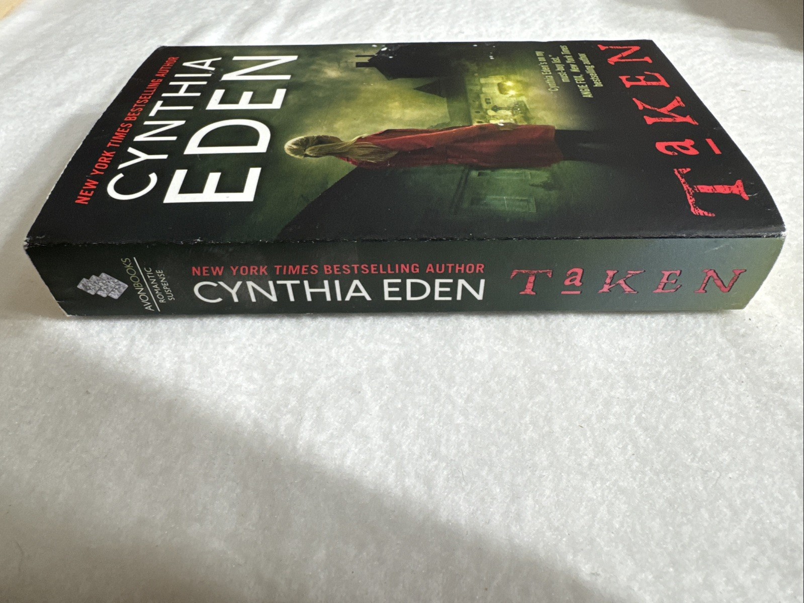 Taken : LOST Series #5 by Cynthia Eden (2016) Dark Thriller Romance Like New