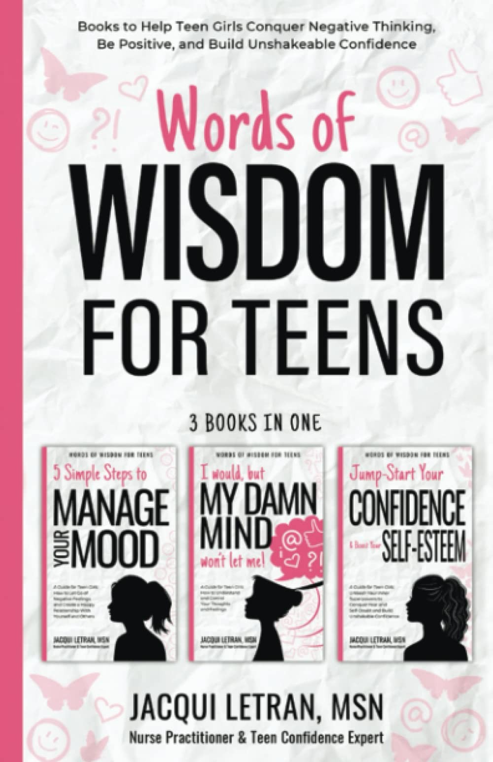 Words of Wisdom for Teens (3-in-1 book): Books to Help Teen Girls Conquer Ne…