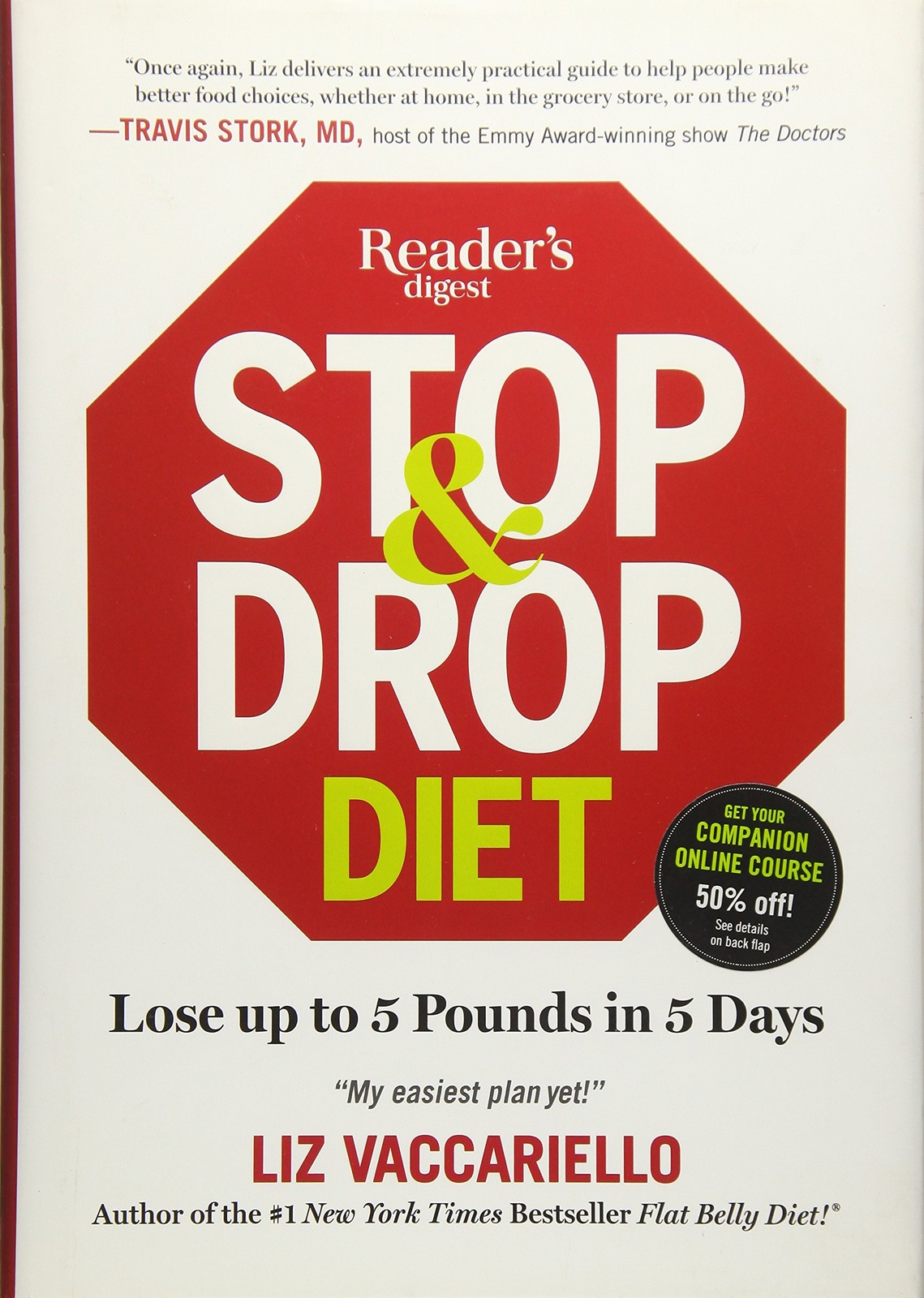 Stop & Drop Diet: Lose up to 5 lbs in 5 days – Vaccariello, Liz – Good – See…