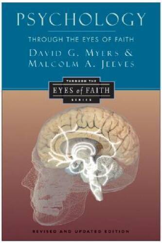Psychology Through the Eyes of Faith – Paperback – VERY GOOD