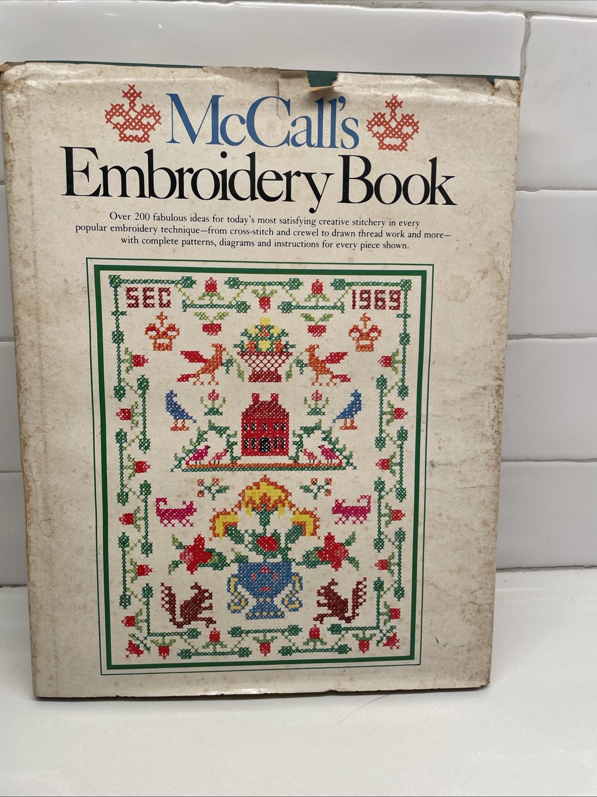 McCall’s Embroidery Book 287 pages 1976 Over 200 Ideas! Hardcover