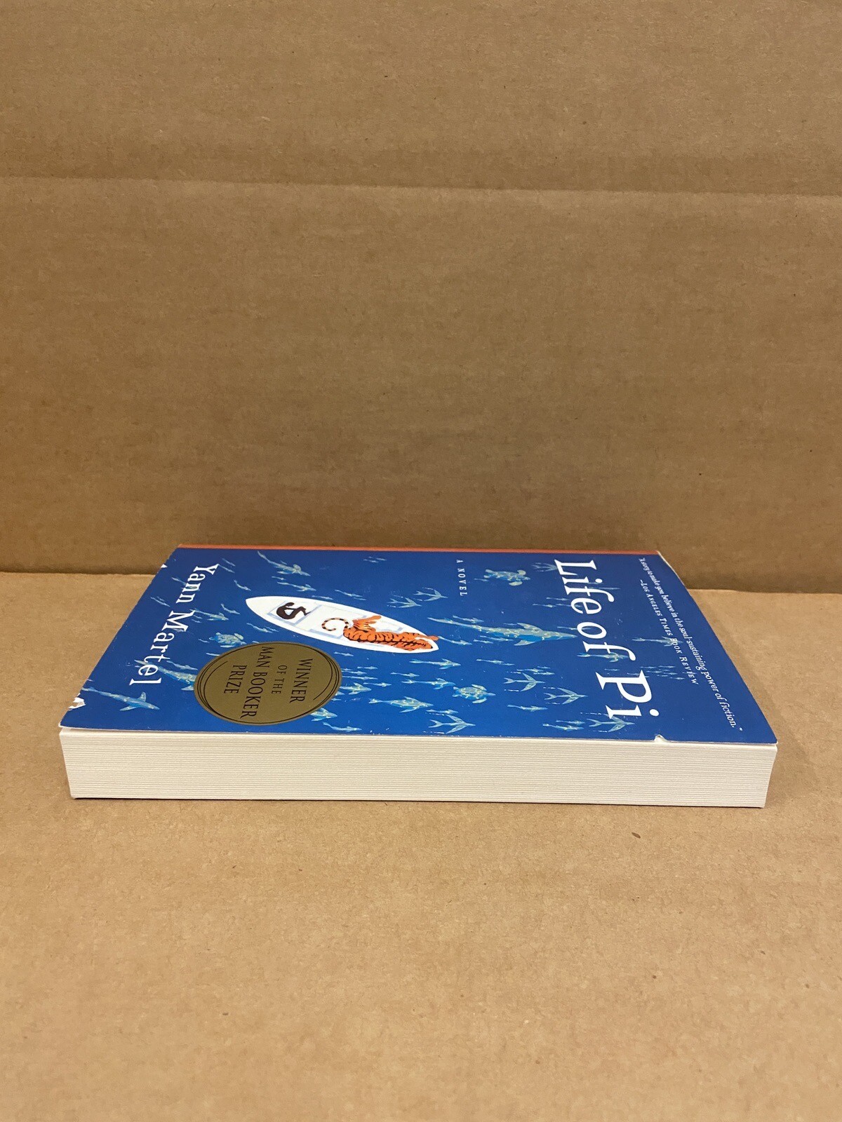 Life of Pi A Novel Yann Martel First U.S. Edition Winner of the Man Booker Prize