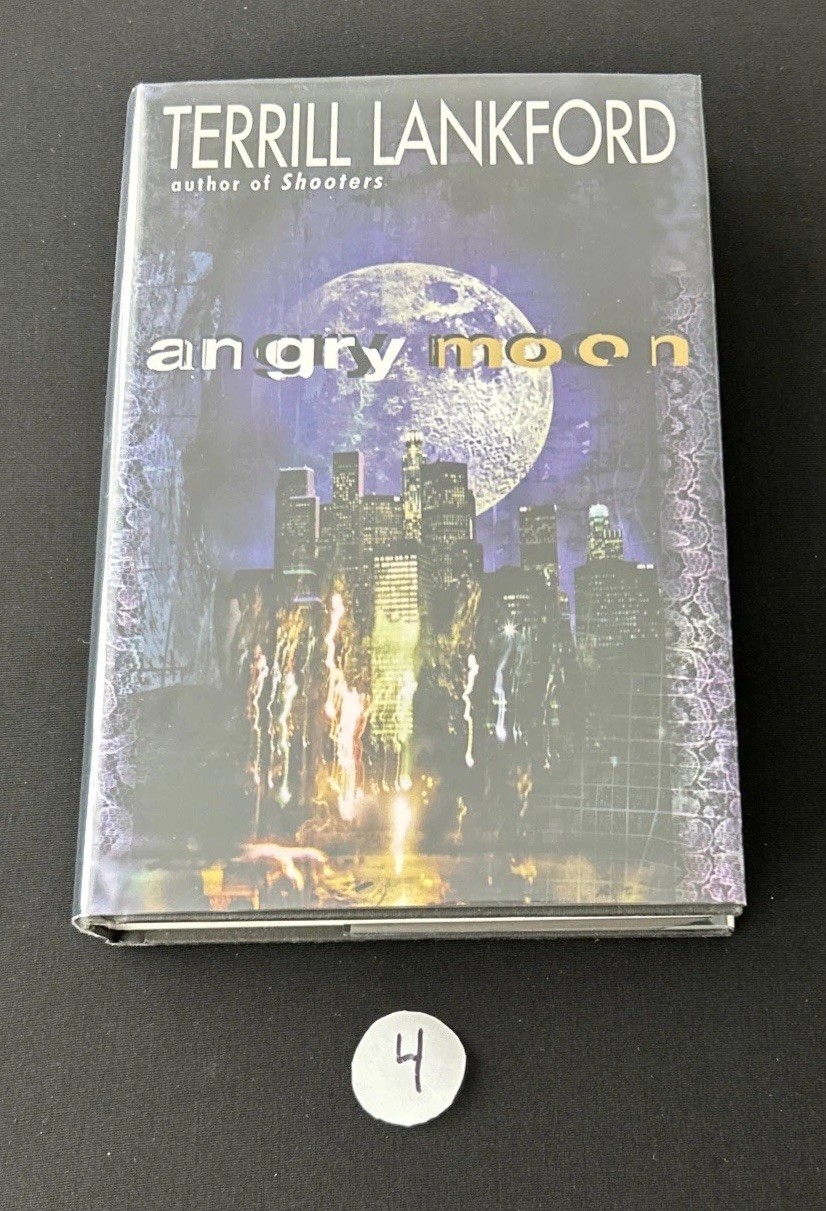 Angry Moon by Terrill Lankford (1997, Hardcover) 1st Ed. ~ Brand New ~ SIGNED