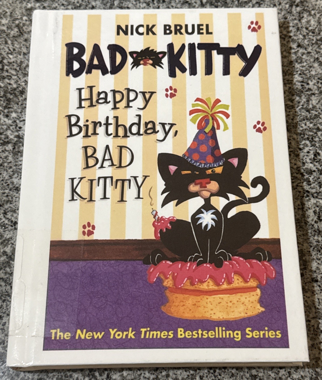 Lot of 4 Bad Kitty Hardcover Books by Nick Bruel First Square Fish Edition