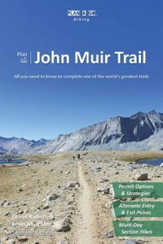 Plan Go John Muir Trail All – GOOD