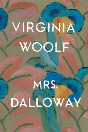 Mrs. Dalloway – Paperback By Woolf, Virginia – GOOD