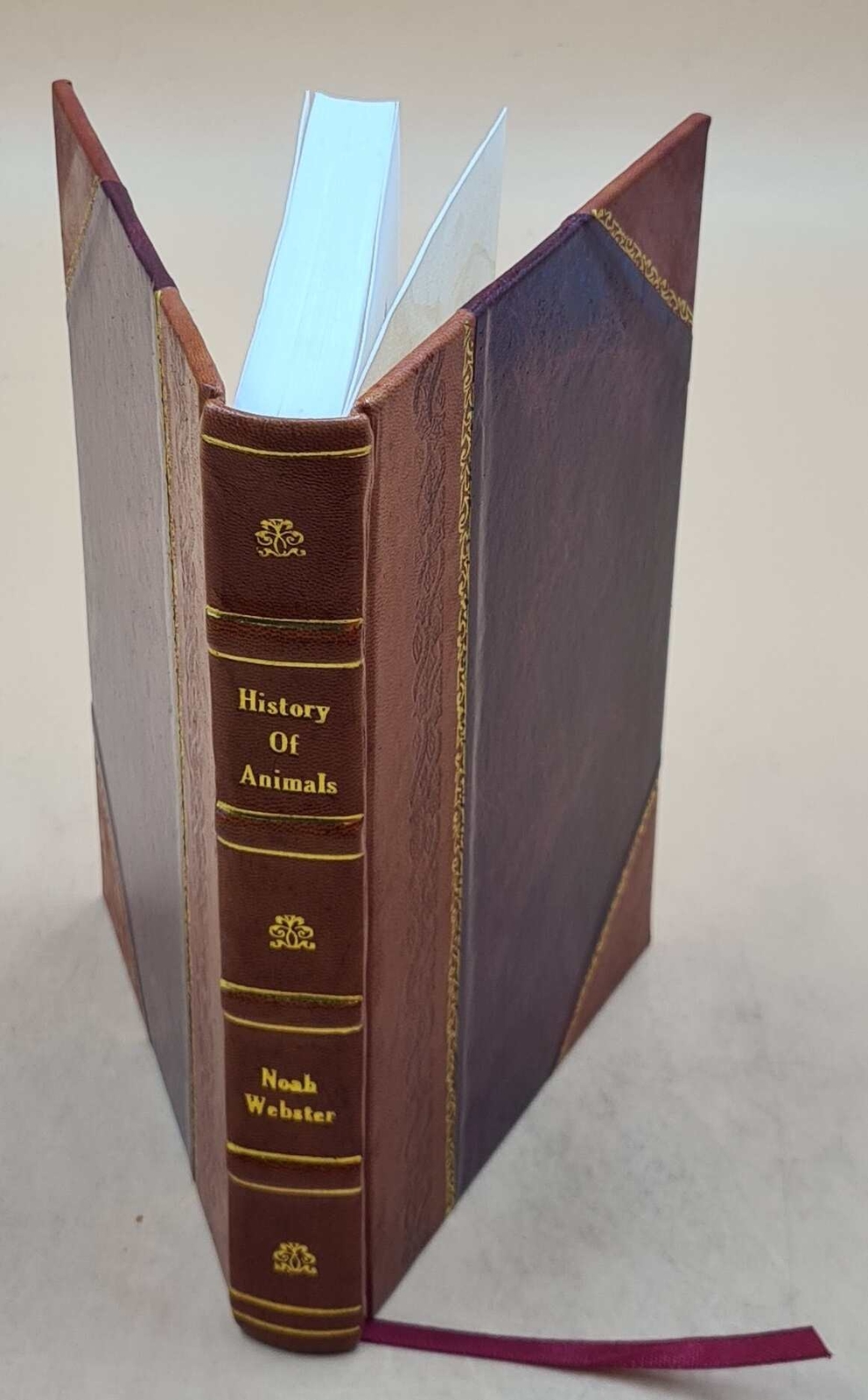 History Of Animals; Designed For The Instruction And Amusement O [Leather Bound]