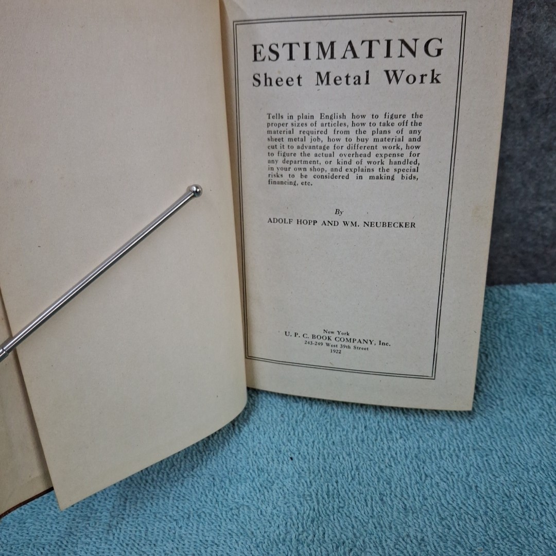 Estimating Sheet Metal Work – 1922 – Hardcover – Neubecker And Hopp – 416 pages