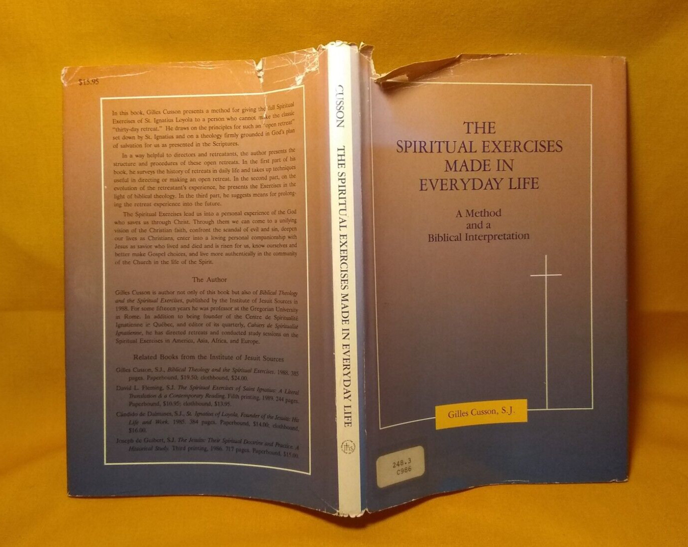 The Spiritual Exercises Made in Everyday Life Gilles Cusson HCDJ 1989 Jesuit