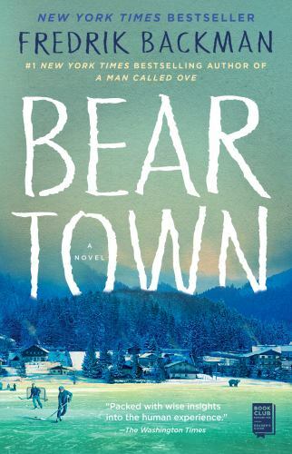 Beartown: A Novel (Beartown Series), Backman, Fredrik, Very Good Book