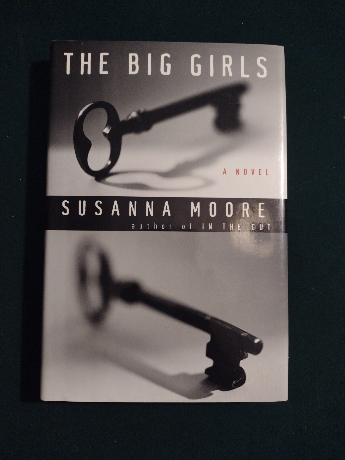 The Big Girls by Susanna Moore (2007, Hardcover) Signed & Inscribed 1st Edition