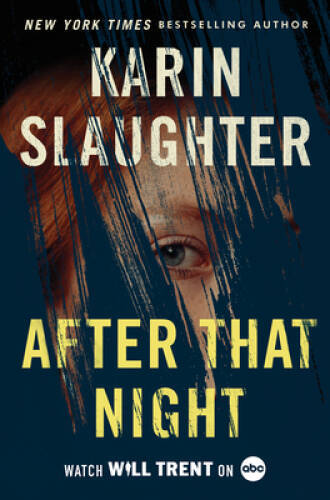 After That Night: A Will Trent Thriller (Will Trent, 11) – Hardcover – GOOD