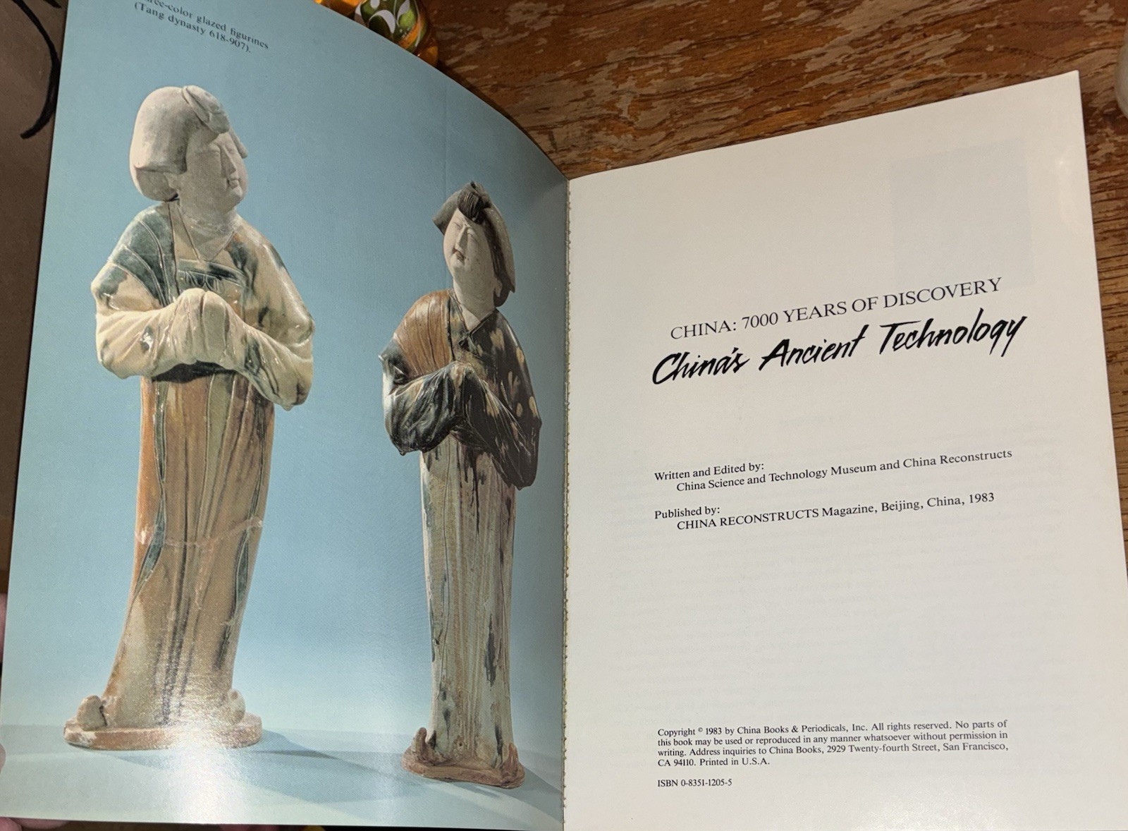 China 7000 Years of Discovery ~China’s Ancient Technology Authorized Beijing Ed.