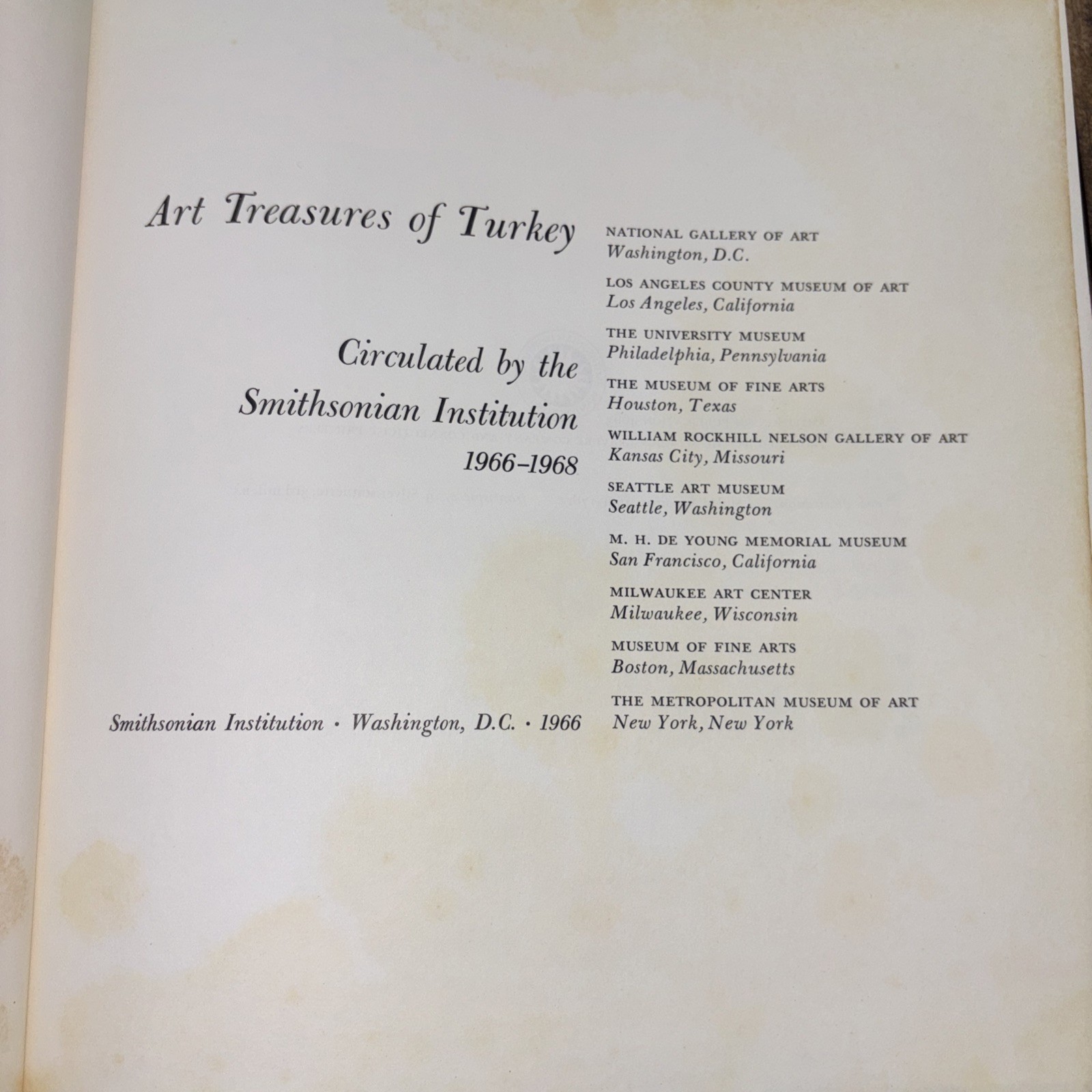 ART TREASURES OF TURKEY Circulated by the Smithsonian Institution 1966 Washingto