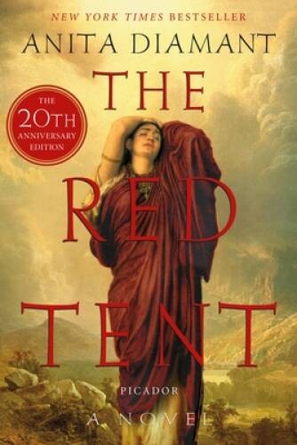 The Red Tent – 20th Anniversary Edition: A Novel – Paperback – GOOD