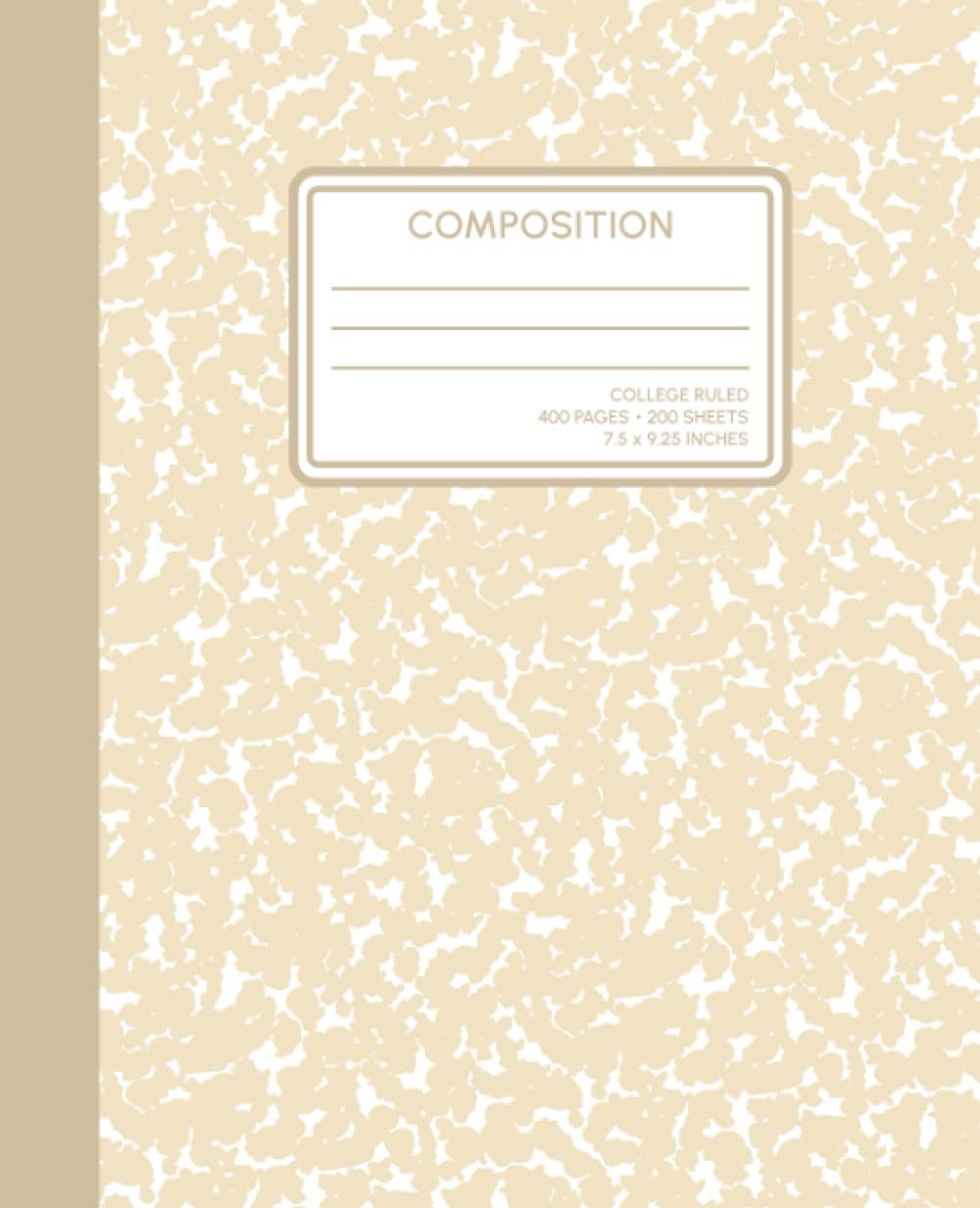 Composition: Beige Composition Notebook College Ruled, 400 Pages (200 Sheets…